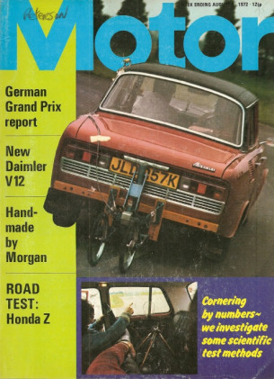MOTOR 1972 AUG 05 - HONDA Z, MORGAN, GERMAN GP, DAIMLER V12